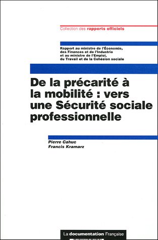 Imagen de archivo de De la prcarit  la mobilit : vers une Scurit sociale professionnelle a la venta por medimops