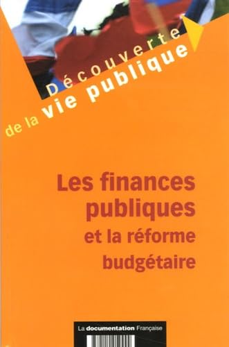 Stock image for Les finances publiques et la rforme budgtaire for sale by Ammareal