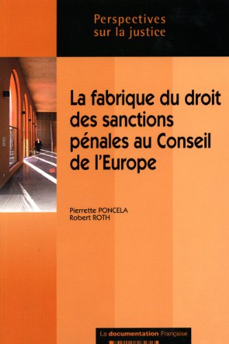 9782110059505: La fabrique du droit des sanctions pnales au Conseil de l'Europe