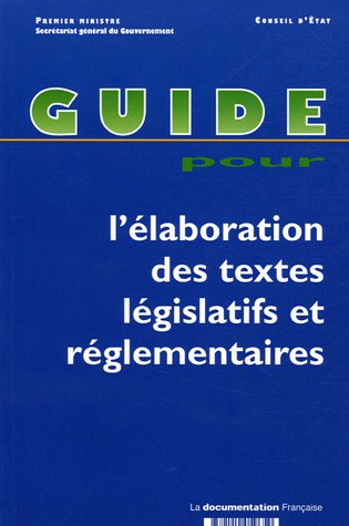 Beispielbild fr Guide pour l'laboration des textes lgislatifs et rglementaires zum Verkauf von Ammareal