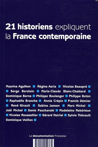 Stock image for 21 historiens expliquent la France contemporaine for sale by Ammareal