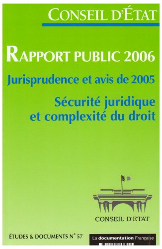 9782110060501: Rapport public 2006 Scurit juridique et complexit du droit: Jurisprudence et avis de 2005