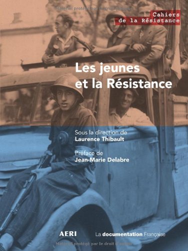 Stock image for Les jeunes et la Rsistance for sale by medimops