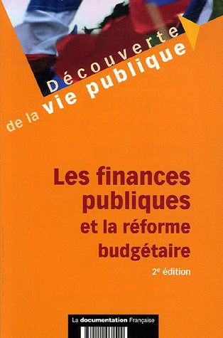 Beispielbild fr Les finances publiques et la rforme budgtaire zum Verkauf von Ammareal