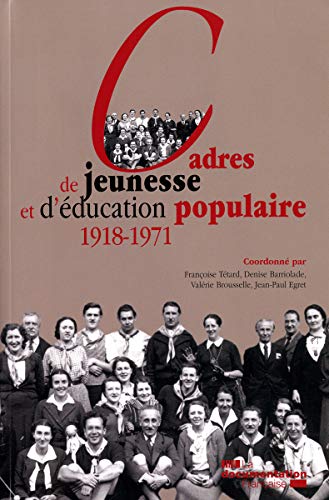 9782110061737: Cadres de jeunesse et d'ducation populaire 1918-1971