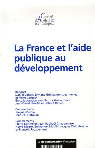 La France et l'aide publique au dÃ©veloppement (RAPPORTS DU CAE) (French Edition) (9782110062239) by COLLECTIF