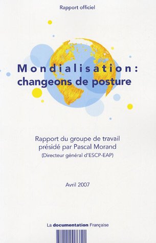 Stock image for Mondialisation : changeons de posture for sale by Ammareal