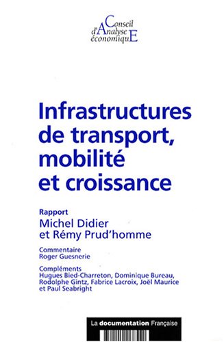 Beispielbild fr Infrastructures de transport, mobilit et croissance (CAE n.69) zum Verkauf von Ammareal