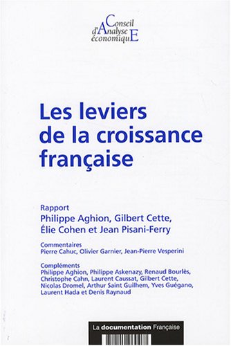 Imagen de archivo de Les leviers de la croissance franaise (CAE n.72) a la venta por medimops