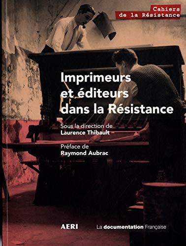 9782110071361: Editeurs et imprimeurs dans la Rsistance