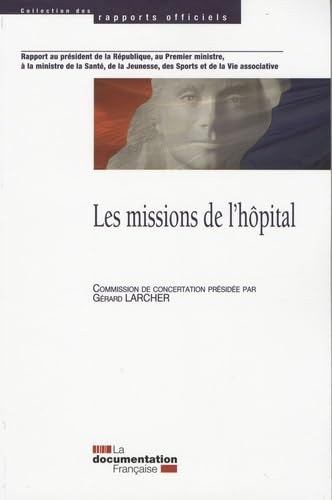 Beispielbild fr Les missions de l'hpital zum Verkauf von medimops