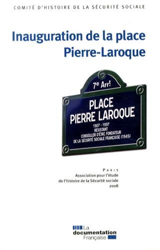 Stock image for Inauguration de la place Pierre-Laroque for sale by medimops