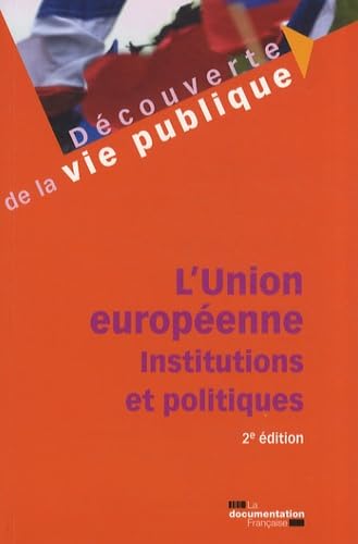 9782110072535: L'Union europenne: Institutions et politiques
