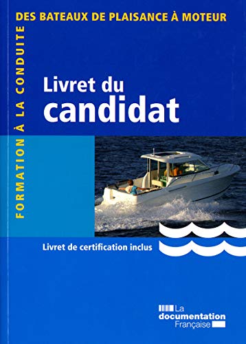 9782110072740: Permis bateau - Livret du candidat - Livret de certification inclus (SANS COLL - MINISTERE DE L'ECOLOGIE) (French Edition)