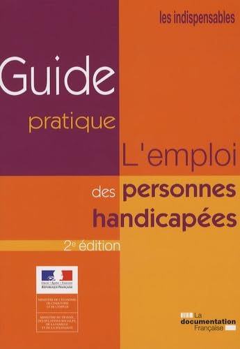 Beispielbild fr L'emploi des personnes handicapes zum Verkauf von A TOUT LIVRE