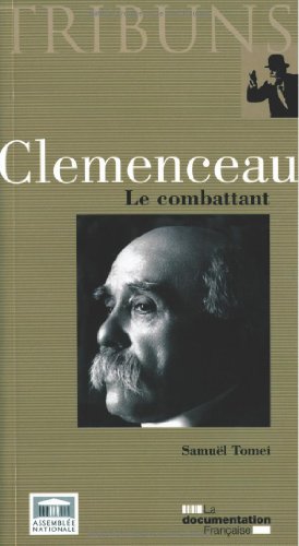 Stock image for Clmenceau, le combattant for sale by Librairie Th  la page