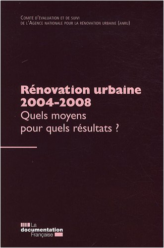 Beispielbild fr Rnovatioon urbaine 2004-2008 zum Verkauf von A TOUT LIVRE