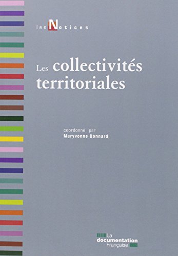 Beispielbild fr Les collectivits territoriales. 4e dition revue et augmente zum Verkauf von Ammareal