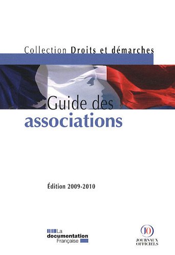 Imagen de archivo de Guide des associations - Edition 2009-2010 a la venta por medimops