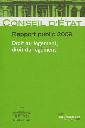 Stock image for Rapport Public 2009. Droit Au Logement, Droit Du Logement for sale by RECYCLIVRE