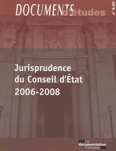 Beispielbild fr Jurisprudence du Conseil d'Etat 2006-2008 - Documents d'tudes n.6 23 Collectif zum Verkauf von BIBLIO-NET