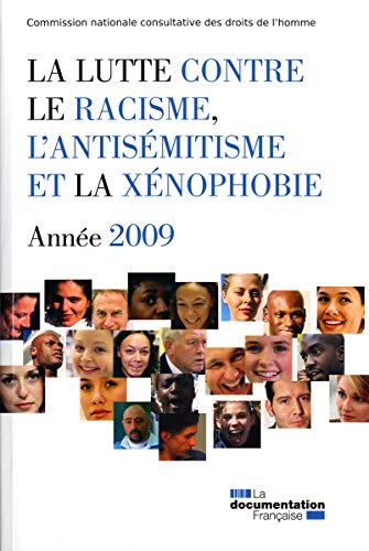 Imagen de archivo de La lutte contre le racisme, l'antis mitisme et la x nophobie 2009 COLLECTIF a la venta por LIVREAUTRESORSAS