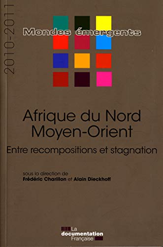 9782110080103: Afrique du nord - Moyen-orient 2010-2011 - Entre recompositions et stagnation