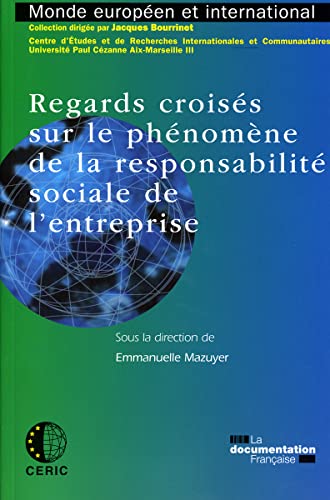 Beispielbild fr Regards croiss sur le phnomne de la responsabilit sociale de l'entreprise zum Verkauf von Ammareal