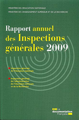 Imagen de archivo de Rapport annuel des inspections gnrales 2009 - IGEN-IGAENR a la venta por medimops