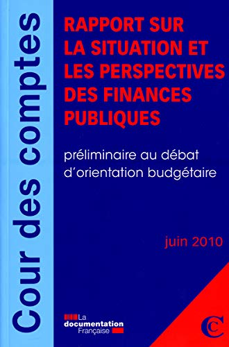 Beispielbild fr Rapport sur la situation et les perspectives des finances publiques COLLECTIF zum Verkauf von LIVREAUTRESORSAS