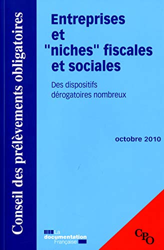 Stock image for Entreprises et niches fiscales et sociales - Des dispositifs d rogatoires COLLECTIF for sale by LIVREAUTRESORSAS