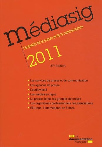 Beispielbild fr Mediasig 2011 - L'essentiel de la presse et de la communication zum Verkauf von WorldofBooks