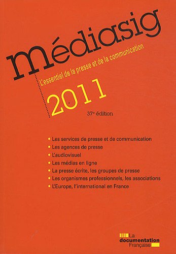 Stock image for Mediasig 2011 - L'essentiel de la presse et de la communication for sale by WorldofBooks