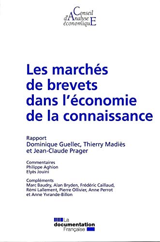 9782110083555: LES MARCHES DE BREVETS DANS L'ECONOMIE DE LA CONNAISSANCE N94 (RAPPORTS DU CAE)