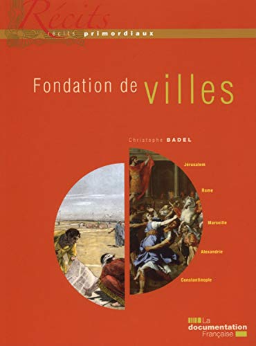 9782110084859: Fondation de villes