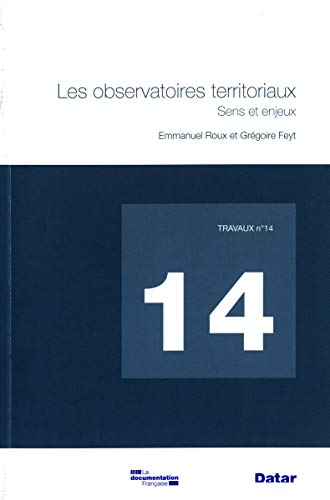 Beispielbild fr Les observatoires territoriaux. Sens et enjeux (n.14) zum Verkauf von Ammareal