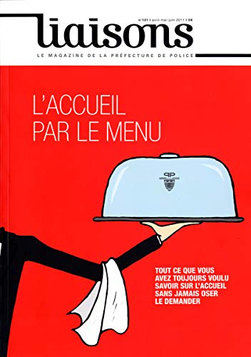 Stock image for L'accueil par le menu : Tout ce que vous avez toujours voulu savoir sur l'accueil sans jamais oser le demander Collectif for sale by BIBLIO-NET