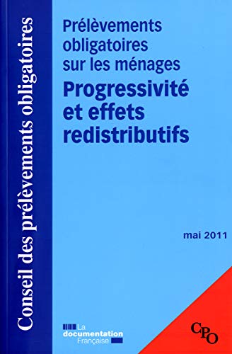 9782110085924: EMENTS OBLIGATOIRES SUR LES MENAGES: PROGRESSIVITE ET EFFETS REDISTRIBUTIFS - MAI 2011 (SANS COLL)