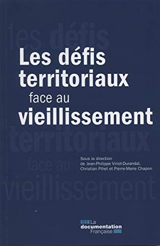 Stock image for Les dfis territoriaux face au vieillissement for sale by Ammareal