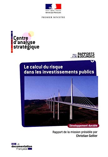Imagen de archivo de Le calcul du risque dans les investissements publics, N 36 a la venta por Ammareal