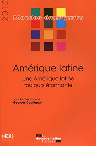 Beispielbild fr Amrique latine 2012 - Une Amrique latine toujours tonnante zum Verkauf von Ammareal