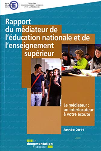 Imagen de archivo de Rapport du mdiateur de l'ducation nationale et de l'enseignement suprieur Ministre Education Nationale a la venta por BIBLIO-NET