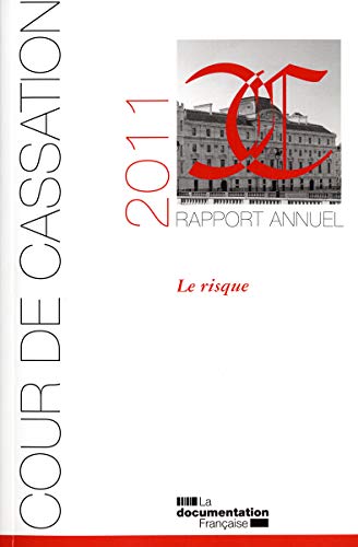 Beispielbild fr Rapport annuel 2011 - Le risque zum Verkauf von medimops