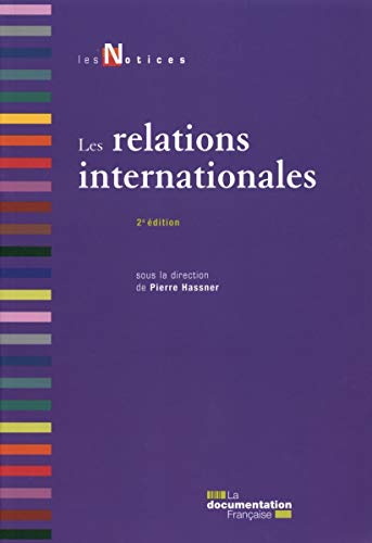 Beispielbild fr Les relations internationales (2e dition) zum Verkauf von medimops