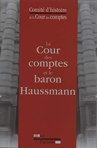 9782110090805: La cour des comptes et le baron Haussmann