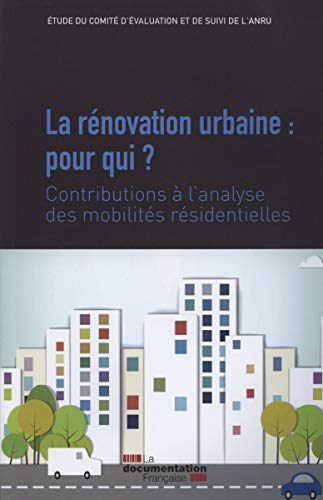 9782110091802: La rnovation urbaine : pour qui ?: Contributions  l'analyse des mobilits rsidentielles