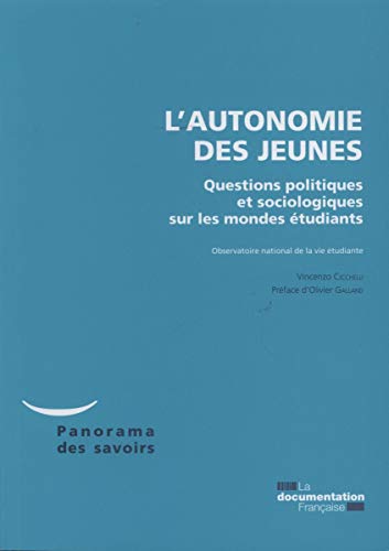 Beispielbild fr L'autonomie des jeunes - Questions politiques et sociologiques sur les mondes tudiants zum Verkauf von Ammareal