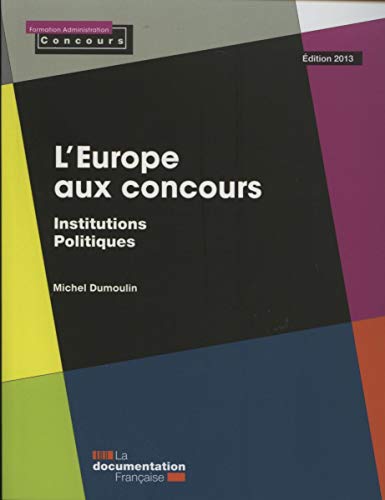 9782110092397: L'Europe aux concours - institutuins politiques - edition 2013