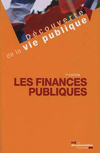 9782110092526: Les finances publiques (DCOUVERTE DE LA VIE PUBLIQUE) (French Edition)