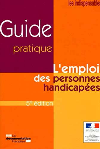 Beispielbild fr L'emploi des personnes handicapes (5e dition) zum Verkauf von Ammareal